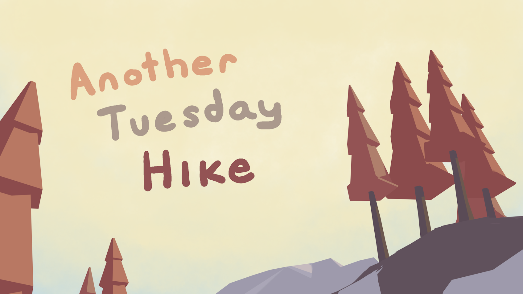 ANOTHER TUESDAY HIKE title screen.